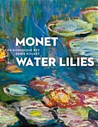 Monet: Water Lilies: The Complete Series (Hardcover)