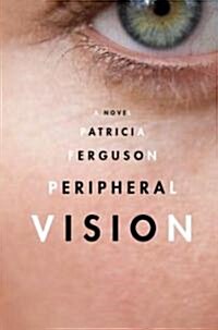 Peripheral Vision (Hardcover)