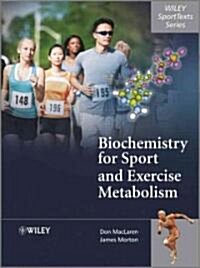 Biochemistry for Sport and Exercise Metabolism (Hardcover)