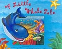 A Little Whale Tale Mini Book (Board Book)