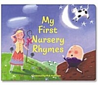 My First Nursery Rhymes (Board Book)