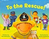 To The Rescue (Board Book)