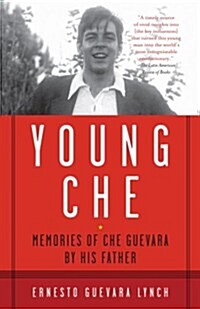 Young Che: Memories of Che Guevara by His Father (Paperback)
