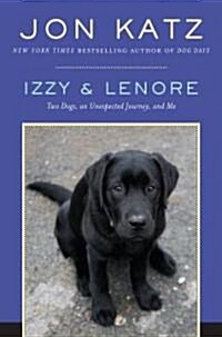 Izzy & Lenore (Hardcover, 1st)