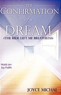 The Confirmation of a Dream (Paperback)