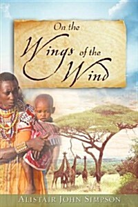 On the Wings of the Wind (Paperback)