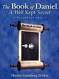 The Book of Daniel- A Well Kept Secret (Paperback)