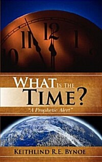 What Is the Time? (Paperback)