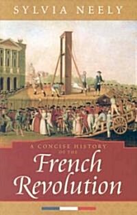 A Concise History of the French Revolution (Paperback)