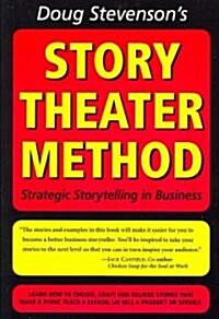 Doug Stevensons Story Theatre Method (Paperback, 2nd)