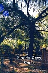 Florida Ghost Stories (Paperback)