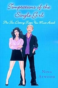 Temptations of the Single Girl (Paperback)
