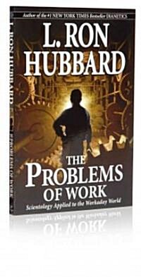 [중고] The Problems of Work: Scientology Applied to the Workaday World (Paperback)