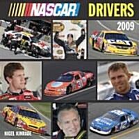 Nascar Drivers 2009 Calendar (Paperback, 1st, Wall)