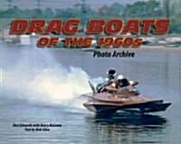 Drag Boats of the 1960s (Paperback)