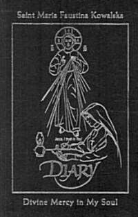 Diary of Saint Maria Faustina Kowalska - In Burgundy Leather: Divine Mercy in My Soul (Hardcover)