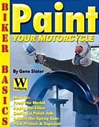 Paint Your Motorcycle (Paperback)