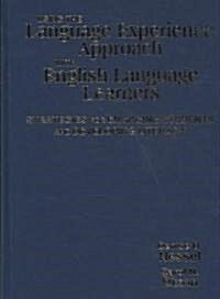 Using the Language Experience Approach with English Language Learners: Strategies for Engaging Students and Developing Literacy (Hardcover)