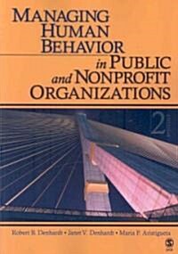 Managing Human Behavior in Public and Nonprofit Organizations (Paperback, 2nd)