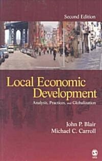 Local Economic Development: Analysis, Practices, and Globalization (Hardcover, 2)