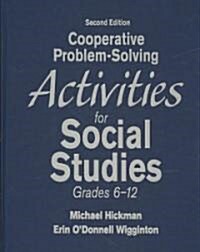 Cooperative Problem-Solving Activities for Social Studies, Grades 6-12 (Hardcover, 2)