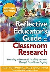 The Reflective Educators Guide to Classroom Research (Paperback, 2nd)