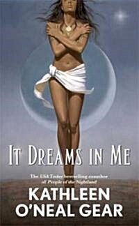 It Dreams in Me (Mass Market Paperback)