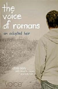 Voice of Romans-VC: The Gospel According to Paul (Paperback)