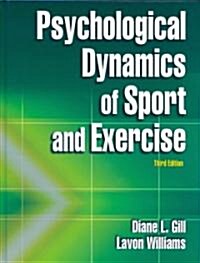 Psychological Dynamics of Sport and Exercise (Hardcover, 3)