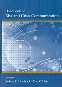 Handbook of Risk and Crisis Communication (Hardcover)