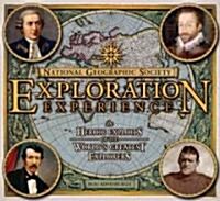 National Geographic Society Exploration Experience: The Heroic Exploits of the Worlds Greatest Explorers [With CDROMWith Maps]                        (Hardcover)