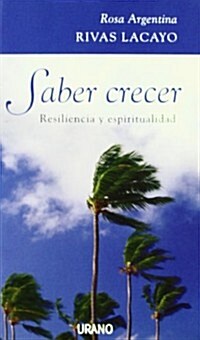 Saber Crecer/ Knowing how to Grow (Paperback)