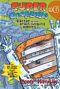 Battle of the Brain-Sucking Robots (Paperback)