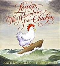Louise, the Adventures of a Chicken (Hardcover)