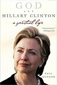 God and Hillary Clinton: A Spiritual Life (Paperback)