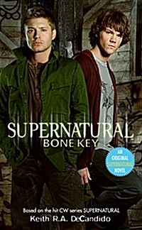 Supernatural: Bone Key (Mass Market Paperback)