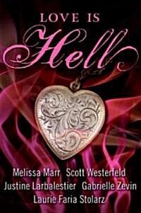 Love Is Hell (Paperback)