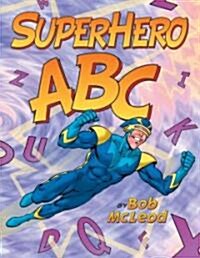 SuperHero ABC (Paperback, Reprint)