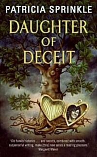 Daughter of Deceit (Mass Market Paperback)