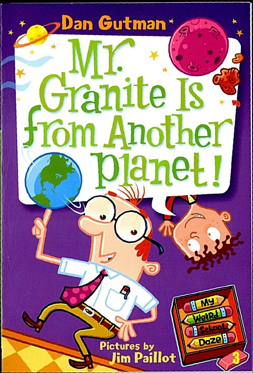 [중고] My Weird School Daze #3: Mr. Granite Is from Another Planet! (Paperback)