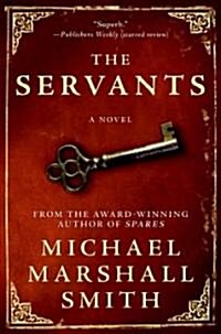 The Servants (Paperback)