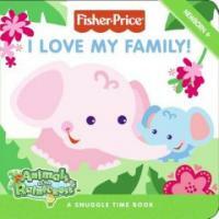 I Love My Family! (Board Books) - A Snuggle-time Book