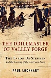 The Drillmaster of Valley Forge (Hardcover)
