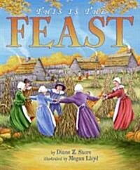 This Is the Feast (Hardcover)