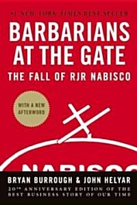 [중고] Barbarians at the Gate: The Fall of RJR Nabisco (Hardcover, 20, Anniversary)