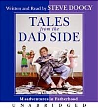 Tales From the Dad Side (Audio CD, Unabridged)