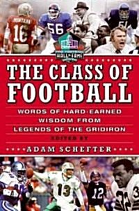 The Class of Football (Hardcover)