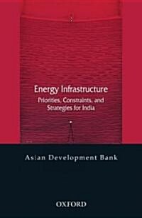 Energy Infrastructure (Hardcover)