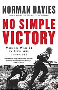 No Simple Victory: World War II in Europe, 1939-1945 (Paperback)