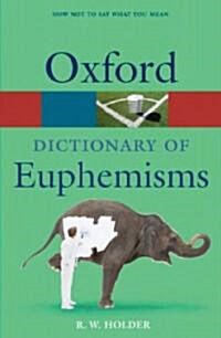A Dictionary of Euphemisms (Paperback, 4th)